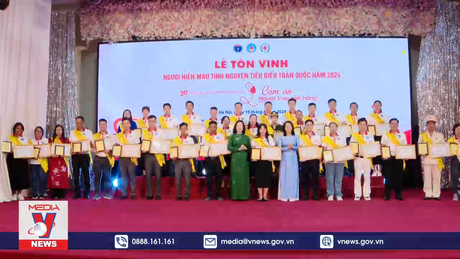 Tôn vinh người hiến máu tiêu biểu toàn quốc 2024