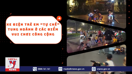 Xe điện trẻ em “tự chế” tung hoành ở các điểm vui chơi công cộng