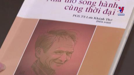 Thông điệp lịch sử: Chế Lan Viên - nhà thơ lớn của thi ca Việt Nam