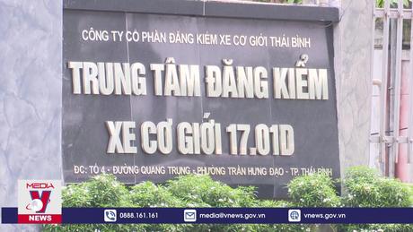 Tạm đình chỉ hoạt động Trung tâm đăng kiểm xe cơ giới 17-01D