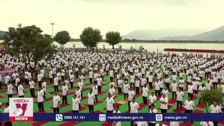 Ấn Độ kỷ niệm Ngày Quốc tế Yoga lần thứ 10