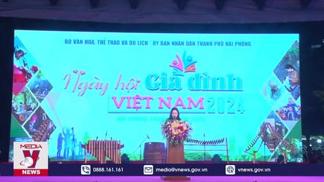 Khai mạc Ngày hội Gia đình Việt Nam năm 2024