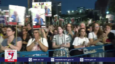 Biểu tình ở Israel kêu gọi trả tự do cho các con tin