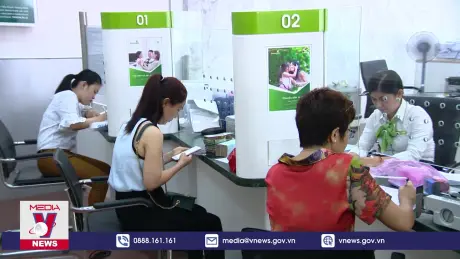 Lãi suất tiền gửi tiết kiệm tại nhiều ngân hàng tiếp tục tăng