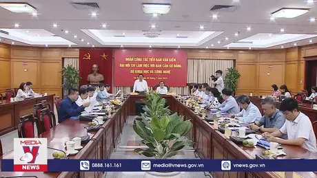 Tiểu ban Văn kiện làm việc với Bộ Khoa học & Công nghệ