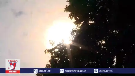 Nắng nóng gia tăng cường độ