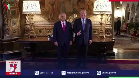 Thủ tướng Hungary gặp cựu Tổng thống D. Trump