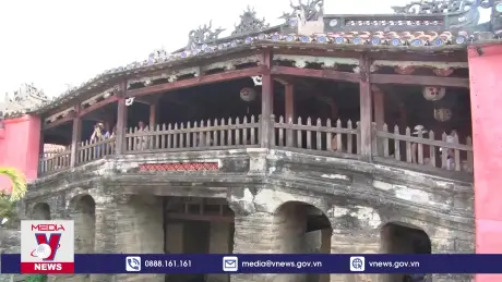 Chùa Cầu Hội An hoàn thành trùng tu