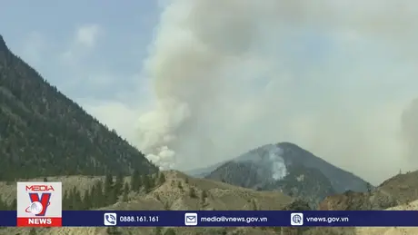 Miền Tây Canada chứng kiến nhiều vụ cháy rừng