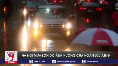 Hà Nội mưa lớn do ảnh hưởng của hoàn lưu ATNĐ