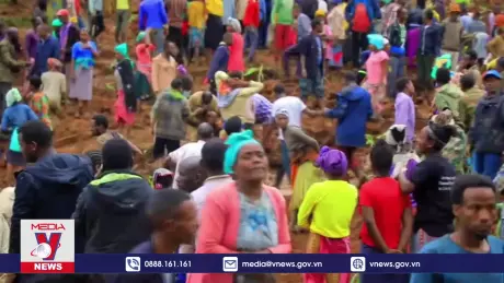 Thương vong do lở đất tại Ethiophia tăng mạnh