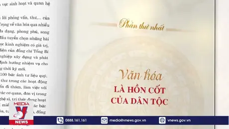 Tổng Bí thư Nguyễn Phú Trọng hết lòng vì sự nghiệp văn hóa