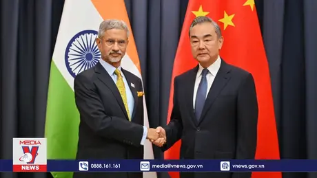 Ấn Độ và Trung Quốc nhất trí sớm giải quyết vấn đề biên giới