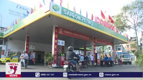 Trình dự thảo Nghị định thay thế về kinh doanh xăng dầu trong quý III