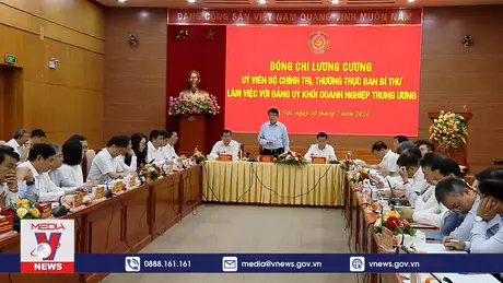 Thường trực Ban Bí thư làm việc với Đảng ủy Khối Doanh nghiệp Trung ương