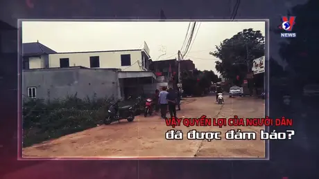 Hộp thư VNews: Một loại đất đền bù hai giá có hợp lý?