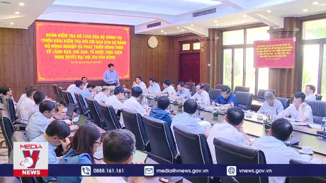 Đoàn kiểm tra của Bộ Chính trị kiểm tra Ban Cán sự Đảng Bộ Nông nghiệp và Phát triển nông thôn