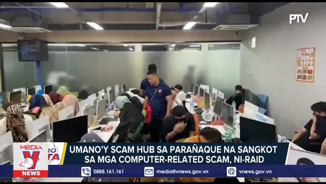 Philippines triệt phá trung tâm lừa đảo