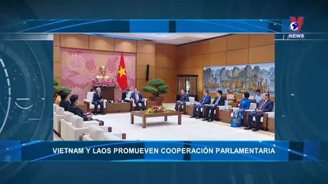 Noticiero Semanal – Bản tin tiếng Tây Ban Nha ngày 26/8/2024