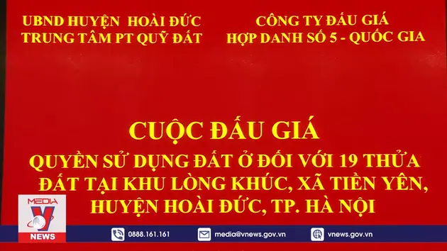 Tiêu điểm kinh tế: Chấn chỉnh việc đấu giá đất