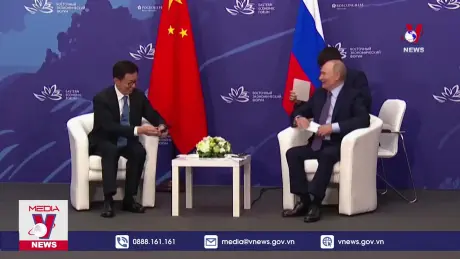 Nga và Trung Quốc thúc đẩy quan hệ song phương