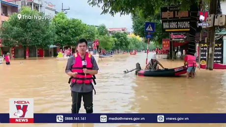 Cập nhật tình hình mưa lũ Thái Nguyên