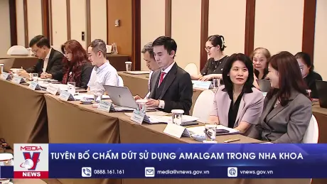 Tiến tới chấm dứt sử dụng Almalgam trong nha khoa