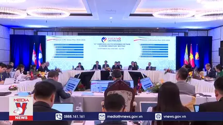 Việt Nam có nhiều đóng góp tại Hội nghị Bộ trưởng Kinh tế CLMV