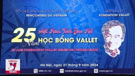 25 năm hành trình gieo hạt học bổng Vallet