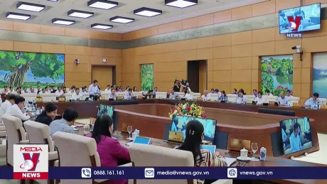 Tiếp tục Phiên họp thứ 37 Ủy ban Thường vụ Quốc hội