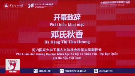 Việt Nam-Trung Quốc thúc đẩy hợp tác giáo dục báo chí, truyền thông 