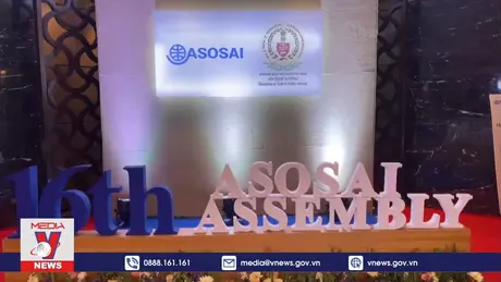 Việt Nam trúng cử thành viên Ủy ban Kiểm toán ASOSAI