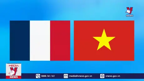 Hợp tác Việt Nam – Pháp sẽ phát triển mạnh mẽ