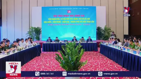 Thủ đô Hà Nội trước thời cơ và tầm nhìn mới  