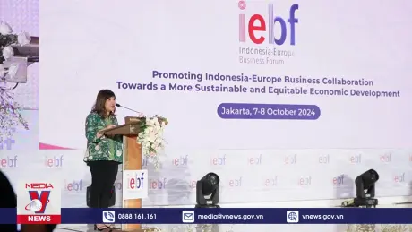 Indonesia thúc đẩy hợp tác thương mại với các nước châu Âu