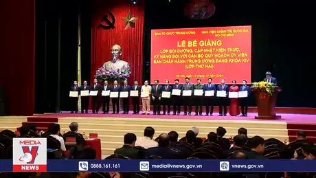 Bế giảng lớp bồi dưỡng cán bộ quy hoạch Ủy viên Trung ương Đảng khóa XIV