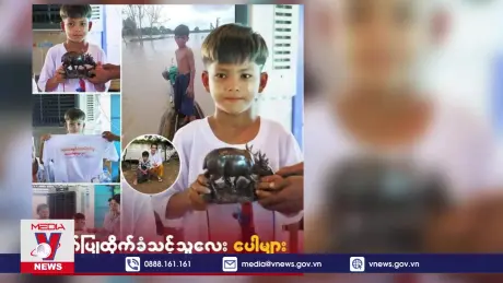 “Anh hùng nhí” 12 tuổi cứu hơn 100 người khỏi lũ lụt tại Myanmar