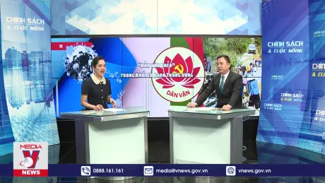 Chính sách và cuộc sống: “Dân vận khéo” trong Khối cơ quan Trung ương