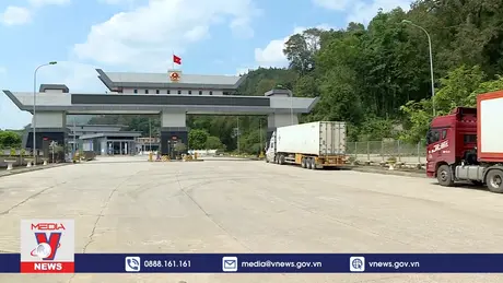 Hạ tầng cửa khẩu – Bước đột phá trong phát triển kinh tế