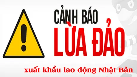 Lừa đảo xuất khẩu lao động tại Nhật Bản