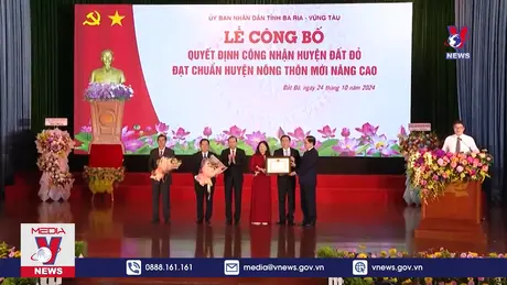 Công bố huyện Đất Đỏ đạt chuẩn nông thôn mới nâng cao