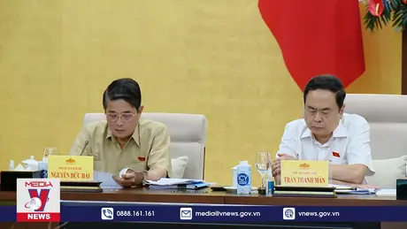 Uỷ ban Thường vụ Quốc hội cho ý kiến về các dự án luật