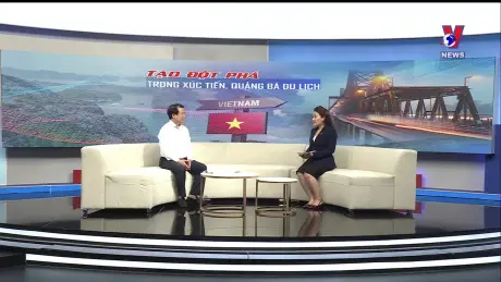 Góc nhìn VNEWS: Tạo đột phá trong xúc tiến, quảng bá du lịch