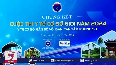 Chung kết “Y tế cơ sở giỏi năm 2024”