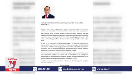Thông điệp từ Chủ tịch Quốc hội Singapore Seah Kian Peng