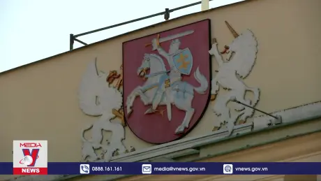 Gia tăng căng thẳng giữa Trung Quốc và Litva