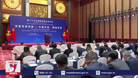 Việt Nam và Trung Quốc chia sẻ kinh nghiệm hoàn thiện thể chế