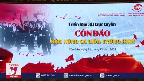 Khai mạc triển lãm 3D “Côn Đảo-Bản hùng ca giữa trùng khơi”