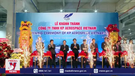 Khánh thành nhà máy sản xuất linh kiện hàng không