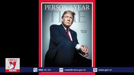 Tạp chí Time lần thứ hai chọn ông Donald Trump là “Nhân vật của năm”